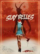 Slay Belles - Movie Cover (xs thumbnail)