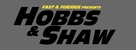 Fast &amp; Furious Presents: Hobbs &amp; Shaw - Logo (xs thumbnail)