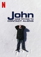 John Was Trying to Contact Aliens - Video on demand movie cover (xs thumbnail)