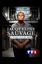 Jacqueline Sauvage, c&#039;&eacute;tait lui ou moi - French Movie Cover (xs thumbnail)