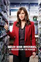 &quot;Hailey Dean Mystery&quot; A Prescription for Murder - poster (xs thumbnail)