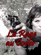 La rage au coeur - French Movie Cover (xs thumbnail)