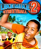 Like Mike 2 - poster (xs thumbnail)