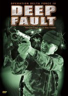 Operation Delta Force 4: Deep Fault - DVD movie cover (xs thumbnail)