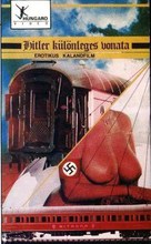 Train sp&eacute;cial pour SS - Hungarian VHS movie cover (xs thumbnail)