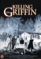 Killing Mr. Griffin - Danish Movie Cover (xs thumbnail)