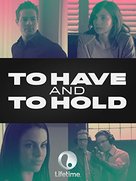 To Have and to Hold - Movie Cover (xs thumbnail)
