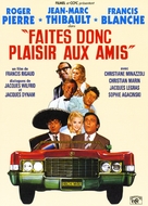 Faites donc plaisir aux amis - French Movie Poster (xs thumbnail)