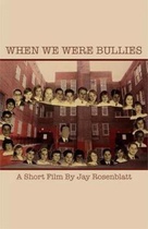 When We Were Bullies - Movie Poster (xs thumbnail)