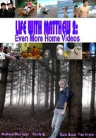 Life with Matthew 2: Even More Home Videos - DVD movie cover (xs thumbnail)