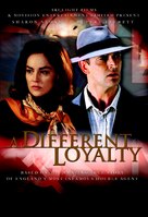 A Different Loyalty - Movie Poster (xs thumbnail)