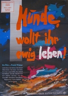 Hunde, wollt ihr ewig leben - German Movie Poster (xs thumbnail)