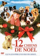 The 12 Dogs of Christmas - French DVD movie cover (xs thumbnail)