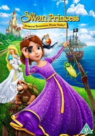 The Swan Princess: Princess Tomorrow, Pirate Today! - British DVD movie cover (xs thumbnail)
