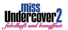 Miss Congeniality 2: Armed &amp; Fabulous - German Logo (xs thumbnail)