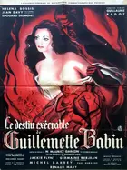 Le destin exécrable de Guillemette Babin Poster