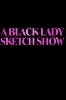 &quot;A Black Lady Sketch Show&quot; - Logo (xs thumbnail)