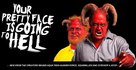 &quot;Your Pretty Face Is Going to Hell&quot; - Movie Poster (xs thumbnail)