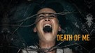 Death of Me - Movie Cover (xs thumbnail)