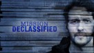 &quot;Mission Declassified&quot; - Movie Poster (xs thumbnail)