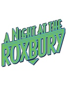 A Night at the Roxbury - Logo (xs thumbnail)