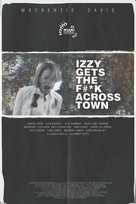 Izzy Gets the F*ck Across Town - Movie Poster (xs thumbnail)