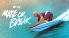 &quot;Make or Break&quot; - Movie Poster (xs thumbnail)