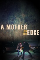 A Mother on the Edge - Canadian Video on demand movie cover (xs thumbnail)