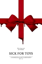Sick for Toys - Movie Poster (xs thumbnail)