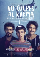 No culpes al karma de lo que te pasa por gilipollas - Spanish Movie Poster (xs thumbnail)
