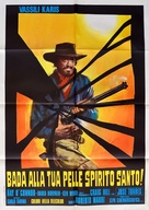 Bada alla tua pelle Spirito Santo! - Italian Movie Poster (xs thumbnail)