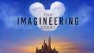 &quot;The Imagineering Story&quot; - Movie Poster (xs thumbnail)