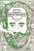 &quot;High Maintenance&quot; - Video on demand movie cover (xs thumbnail)