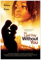 My Last Day Without You - Movie Poster (xs thumbnail)