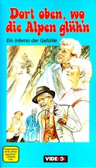 Dort oben, wo die Alpen gl&uuml;hen - German VHS movie cover (xs thumbnail)