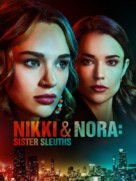 Nikki &amp; Nora: Sister Sleuths - Movie Poster (xs thumbnail)