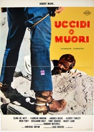 Uccidi o muori - Italian Movie Poster (xs thumbnail)