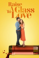 Raise A Glass to Love - Movie Cover (xs thumbnail)