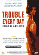 Trouble Every Day - French DVD movie cover (xs thumbnail)