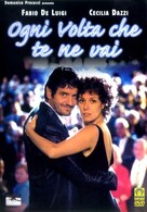 Ogni volta che te ne vai - Italian DVD movie cover (xs thumbnail)