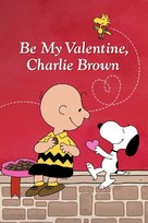 Be My Valentine, Charlie Brown - Movie Poster (xs thumbnail)