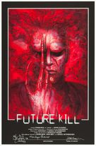 Future-Kill - Movie Poster (xs thumbnail)