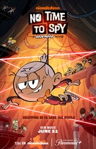 No Time to Spy: A Loud House Movie - Movie Poster (xs thumbnail)