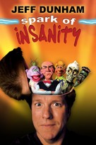 Jeff Dunham: Spark of Insanity - Movie Cover (xs thumbnail)
