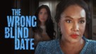 The Wrong Blind Date - poster (xs thumbnail)