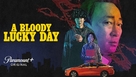 &quot;A Bloody Lucky Day&quot; - Movie Poster (xs thumbnail)