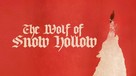 The Wolf of Snow Hollow - Movie Cover (xs thumbnail)