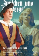 Zwischen uns die Berge - Swiss DVD movie cover (xs thumbnail)