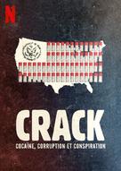 Crack: Cocaine, Corruption &amp; Conspiracy - French Video on demand movie cover (xs thumbnail)