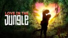 &quot;Love in the Jungle&quot; - poster (xs thumbnail)